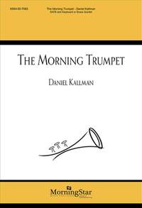 Daniel Kallman: The Morning Trumpet
