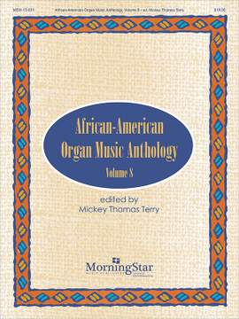 William B. Cooper_Noel Da Costa_Trent Johnson: African-American Organ Anthology, Volume 8
