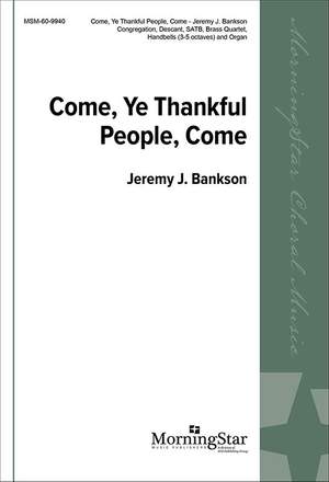 Jeremy J. Bankson: Come, Ye Thankful People, Come