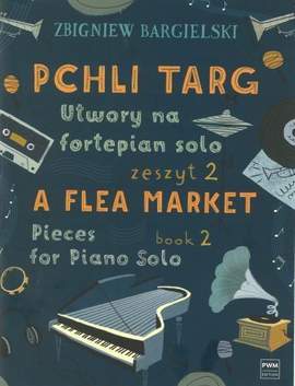 Zbigniew Bargielski: A Flea Market