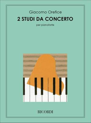 Giacomo Orefice: 2 Studi Da Concerto