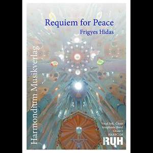 Frigyes Hidas: Requiem for Peace