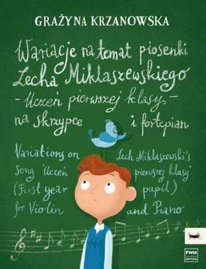 Grazyna Krzanowska: Variations On Lech Miklaszewski Song