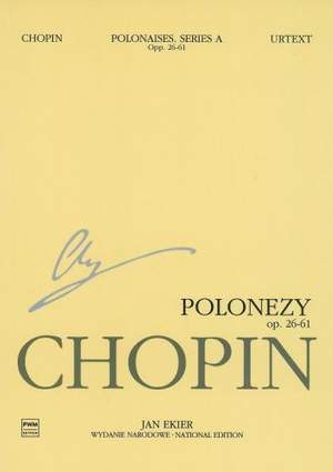 Frédéric Chopin: Polonaises, Op. 26-61