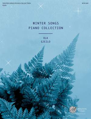 Ola Gjeilo: Winter Songs Piano Collection