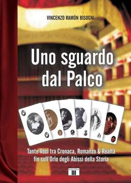 Vincenzo Ramon Bisogni: Uno sguardo dal Palco
