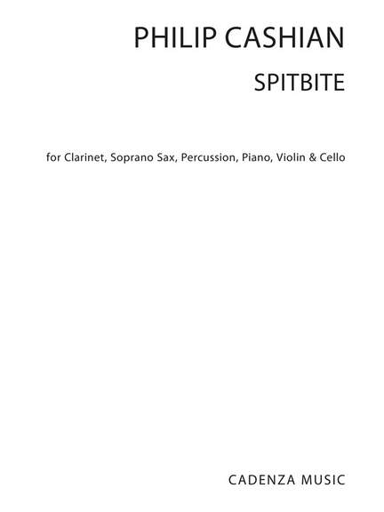 Philip Cashian: Spitbite