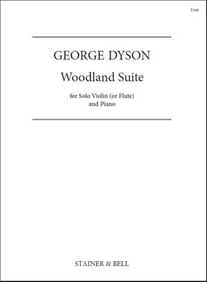 Dyson, George: Woodland Suite for Violin (or Flute) & Piano