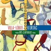 Contrepoint - Works for Piano by Villa-Lobos, Guimaraes & Kurtag