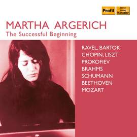 Martha Argerich: The Successful Beginning