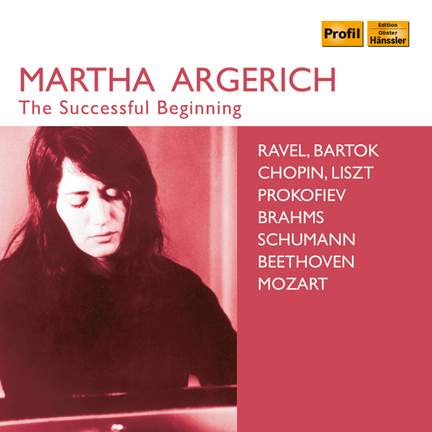Martha Argerich: The Successful Beginning
