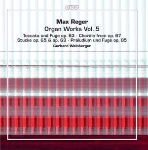 Reger: Organ Works, Vol. 5