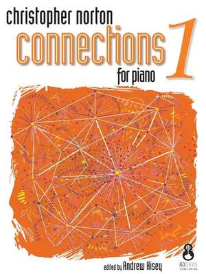 Christopher Norton: Connections For Piano - Book 1