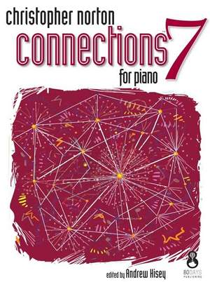 Christopher Norton: Connections For Piano - Book 7