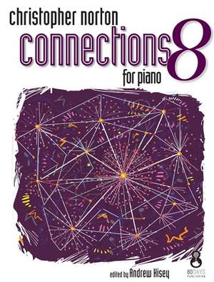 Christopher Norton: Connections For Piano - Book 8