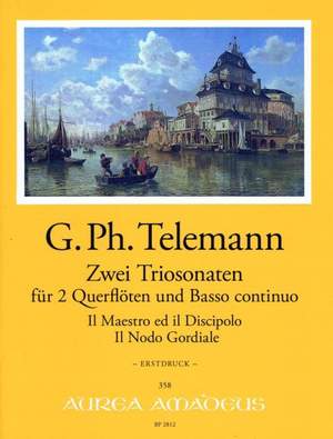Telemann, G P: Zwei Triosonaten in e-moll und fis-moll