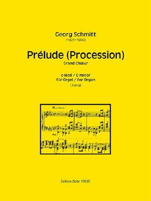 Schmitt, G: Prélude (Procession)
