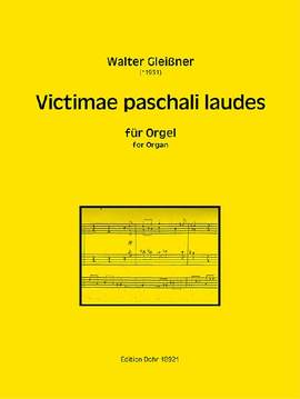 Gleißner, W: Victimae paschali laudes