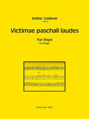 Gleißner, W: Victimae paschali laudes