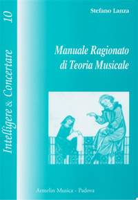 Stefano Lanza: Manuale Ragionato Di Teoria Musicale