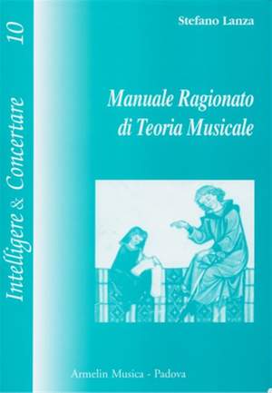 Stefano Lanza: Manuale Ragionato Di Teoria Musicale