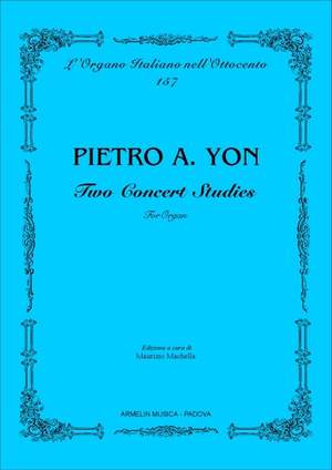 Pietro Yon: 2 Concert Studies For Organ