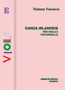 Tiziana Traverso: Danza Irlandese Per Viola e Violoncello