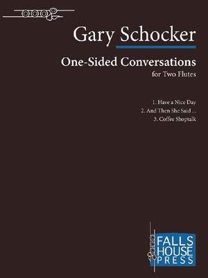 Gary Schocker: One-Sided Conversations