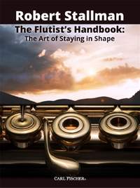 Robert Stallman: The Flutist's Handbook