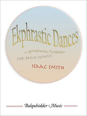 Isaac Smith: Ekphrastic Dances