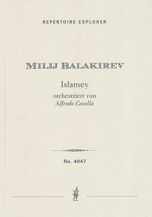 Balakirev, Mily: Islamey, Oriental Fantasy for orchestra