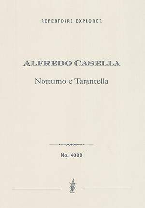 Casella, Alfredo: Notturno e Tarantella for orchestra