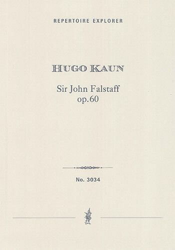 Kaun, Hugo: Falstaff, a Humoresque for Orchestra, Op. 60