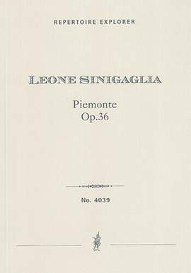 Sinigaglia, Leone: Piemonte op. 36 for orchestra