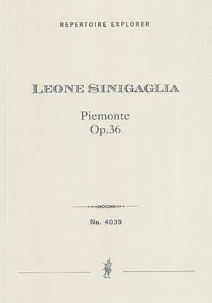 Sinigaglia, Leone: Piemonte op. 36 for orchestra
