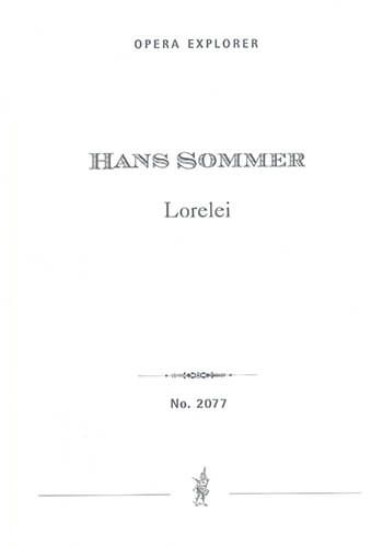 Sommer, Hans: Lorelei