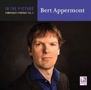 Bert Appermont: In The Picture: Bert Appermont, Vol. V