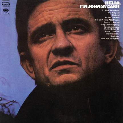 Hello, I'm Johnny Cash