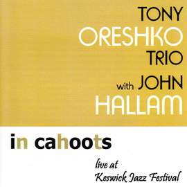 In Cahoots (Live at Keswick Jazz Festival)
