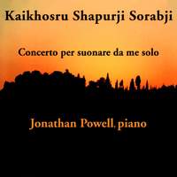 Sorabji: Concerto per suonare da me solo