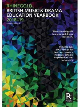 Rhinegold British Music & Drama Education Yearbook