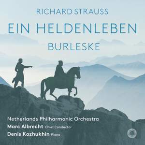 Strauss: Ein Heldenleben & Burleske