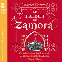 Gounod: Le tribut de Zamora