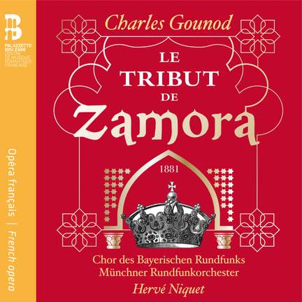 Gounod: Le tribut de Zamora