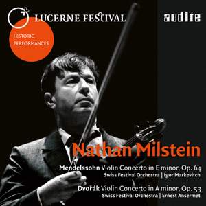 Nathan Milstein plays Dvořák & Mendelssohn