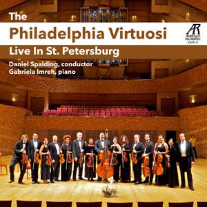 The Philadelphia Virtuosi: Live In St. Petersburg