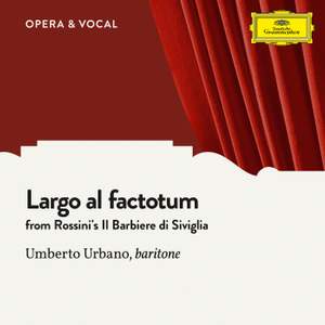 Rossini: Largo al factotum