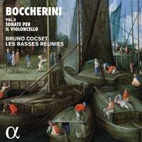 Boccherini: Sonate per il Violoncello Vol. 2