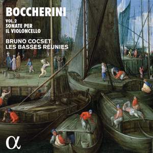 Boccherini: Sonate per il Violoncello Vol. 2