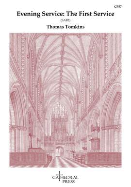 Tomkins: Evening Canticles - The First Service